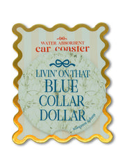 Simply Southern Dollar Car Coaster