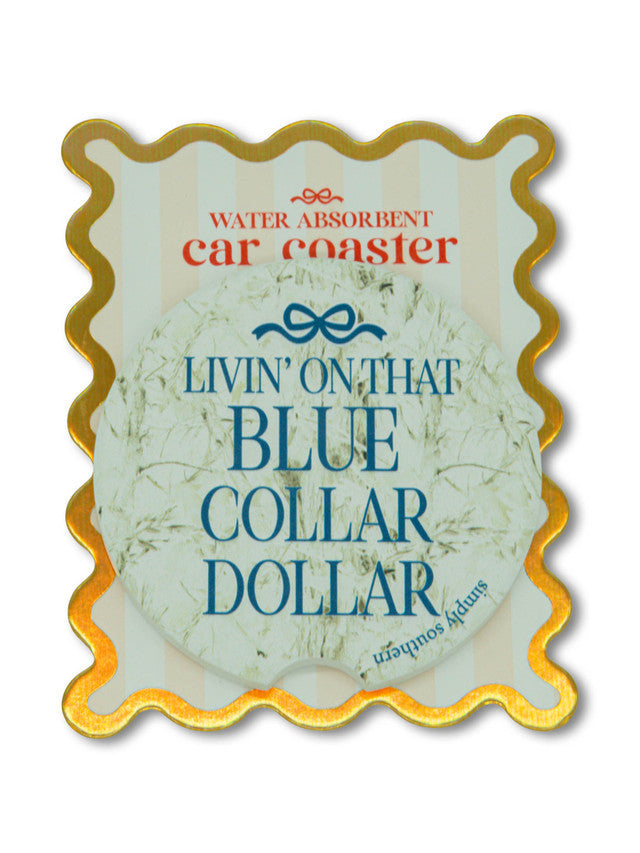 Simply Southern Dollar Car Coaster