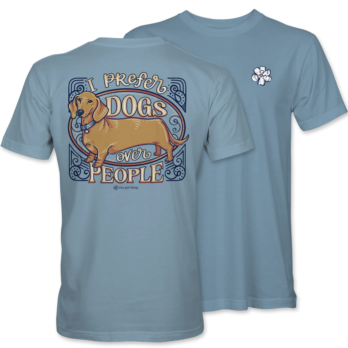 Itsa Girl Things Prefer Dogs Tee - Stone Blue