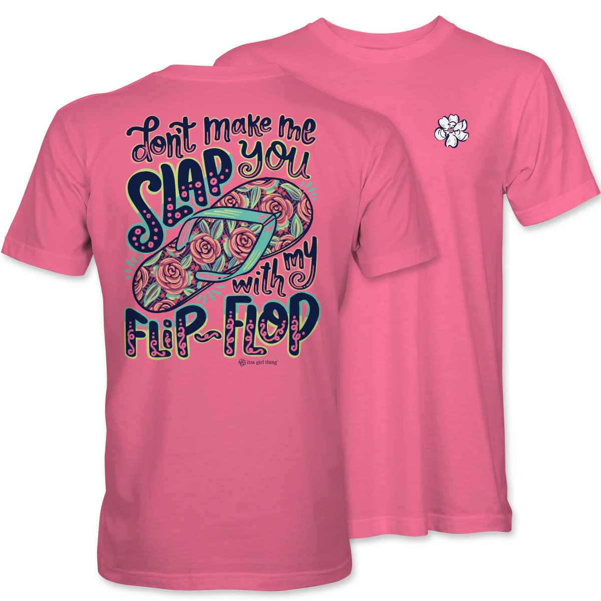Itsa Girl Thing Women's Don't Make Me Tee