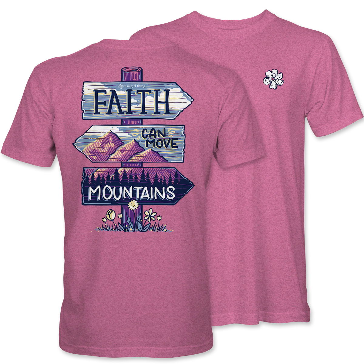 Itsa Girl Thing Women's Faith Can Move Mountains Tee