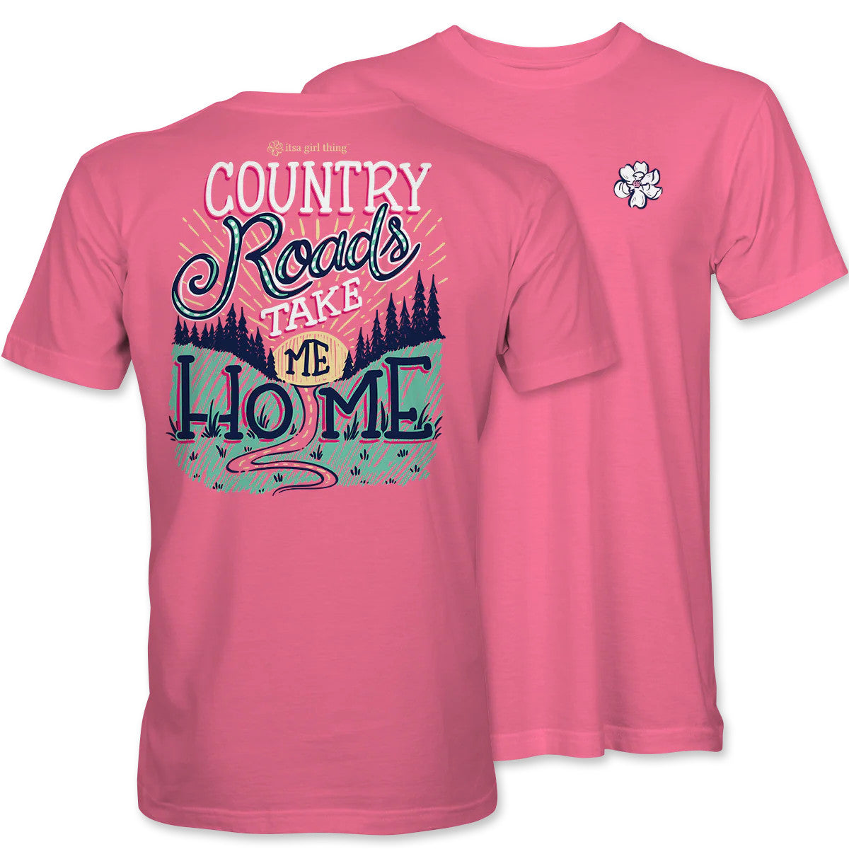 Itsa Girl Thing Women's Country Roads Tee - Azalea