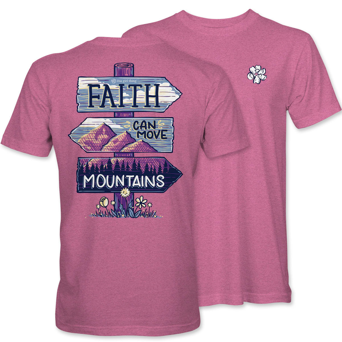 Itsa Girl Thing Women's Faith Can Move Mountains Tee