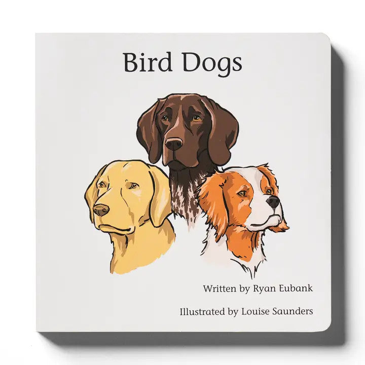 Explore the Outdoors Books Bird Dogs Children's Book
