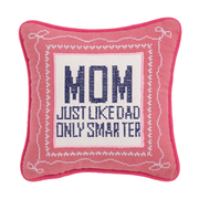 Mud Pie Mom Smarter Needlepoint Mini Pillow