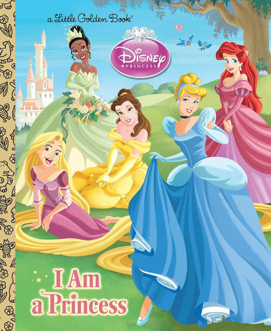 A Little Golden Book: I Am a Princess