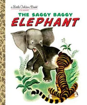 Little Golden Book The Saggy Baggy Elephant