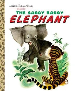 Little Golden Book The Saggy Baggy Elephant
