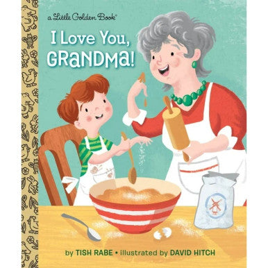 A Little Golden Book: I Love You, Grandma!