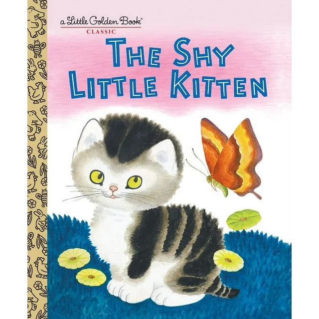A Little Golden Book : The Shy Little Kitten