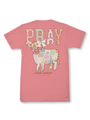 Simply Southern Women's Pray Tee - Tea Rose