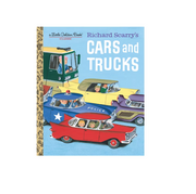 A Little Golden Book: Richard Scarry's Cars and Trucks